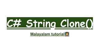 C Clone  Csharp compare  string  String  class  method  keyword  malayalam tutorial [upl. by Rockwell]