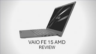 Review Notebook VAIO FE15 AMD [upl. by Eugine]