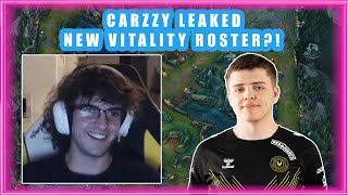 Carzzy LEAKED NEW VITALITY ROSTER on Stream 👀 [upl. by Lengel]