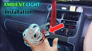 Installing Car Ambient Interior Light  Best Interior Neon Light For All Cars  Zen Modification [upl. by Laina]