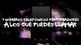 7 números telefónicos raros y perturbadores a los que puedes llamar [upl. by Lillywhite]