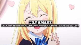 LILY AMANE SCENES  OROKA NA TENSHI WA AKUMA TO ODORU  Episode 08  Scenes RAW 1080p [upl. by Vidal]