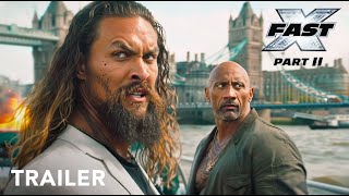 FAST X Part 2  First Trailer  Vin Diesel Dwayne Johnson Jason Momoa Gal Gadot J Statham [upl. by Ettesyl]