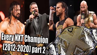 Every NXT champion 20122020 part2 [upl. by Ronnoc259]