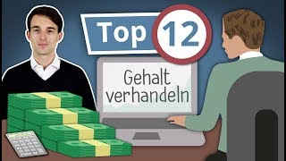 Gehaltsverhandlung 12 Tipps für mehr Gehalt  Gehaltserhöhung fordern Welche Argumente benutzen [upl. by Kirsch]