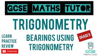 Bearings with Trigonometry  Grade 9 Maths Series  GCSE Maths Tutor [upl. by Edbert63]