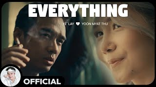 ရဲလေး  ယွန်းမြတ်သူ  Everything Official MV [upl. by Misa850]