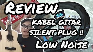 Review Singkat Kabel Silent Plug Mogami Japan 2319 By SB Project Custom Shop [upl. by Alexandria759]