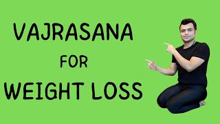 How sitting in Vajrasana can help in weight loss  वज्रासन वजन घटाने में कैसे मदद कर सकता है [upl. by Florance65]