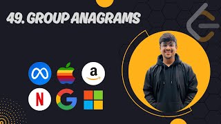 P43  49 Group Anagrams  Leetcode  Top Interview 150  Hashmap  Detail Explanation [upl. by Esya892]