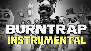 SFM Burntrap Song quotBurnquot INSTRUMENTAL  Rockit Music FNAF Security Breach [upl. by Howes193]