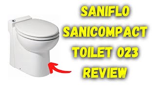 The Complete Saniflo Sanicompact Toilet 023 Review Is It Right For You [upl. by Buke]