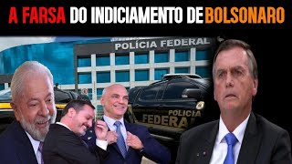 O INDICIAMENTO DE BOLSONARO É UMA FARSA [upl. by Jacobina]