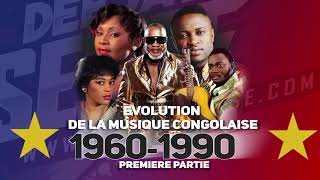 Evolution de la Musique Congolaise  Les Grands Succès de 1960 à 1990  Première Partie Congo Music [upl. by Ylirama]