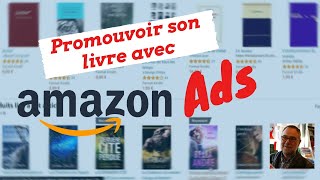 Faites la promo de vos livres avec Amazon Ads [upl. by Paulette]