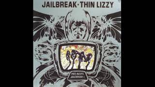 Jailbreak  Thin Lizzy [upl. by Idnib183]