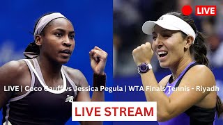 LIVE  Coco Gauff vs Jessica Pegula  Finals Tennis  Riyadh World  FULL GAME [upl. by Acnaib]