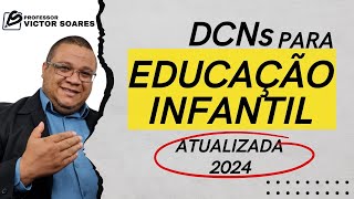 Diretrizes Curriculares Nacionais para a Educação Infantil [upl. by Marolda]