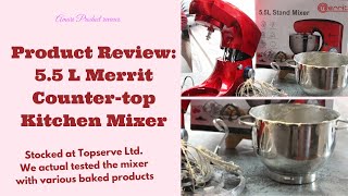 Amari Merrit 55L Kitchen Countertop Mixer Review  Budget Mixer for Bakers Stocked by Topserve Ltd [upl. by Aicenra959]