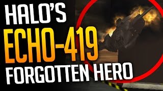 Halos Most Forgotten Hero Echo 419 FoeHammer [upl. by Suiram]