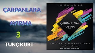 Çarpanlara Ayırma 3 Tunç Kurt [upl. by Jonme]