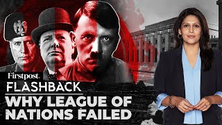 Why League of Nations Failed  The Outbreak of World War 2  Flashback with Palki Sharma [upl. by Treve]