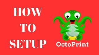 How to setup OctoPrint [upl. by Hinze45]