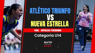 Final Superliga U14 Femenina 2024  Atlético Triunfo vs Internacional [upl. by Ardnot]