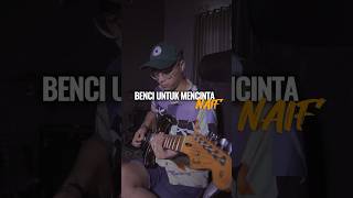 Benci untuk mencintaNaif naif naifband benciuntukmencinta maingitar gitaris anakband fender [upl. by Ansev]