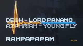 DESH AZAHRIAH  YOUNG FLY  LORD PANAMO  RAMPAPAPAM Bass boosted 56Hz [upl. by Mehala]