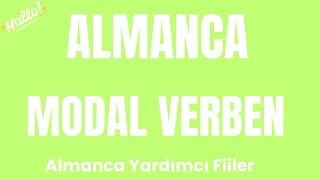 Temel Almanca A1A2 quotModalverbenquot – quotYardımcı fillerquot [upl. by Inasah]