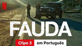 Fauda Temporada 4 Clipe 3  Trailer em Português  Netflix [upl. by Ellenwahs]