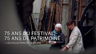 TEASER  75 ANS DU FESTIVAL LES COLLECTIONS SE DÉVOILENT [upl. by Anaud]