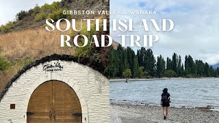 New Zealand South Island Road Trip  Gibbston Valley Wine Tour and Wanaka [upl. by Hartman]