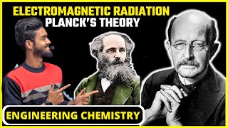 Lec3 I ELECTROMAGNETIC RADIATION  PLANCKS THEORY I Engg Chemistry [upl. by Cami]