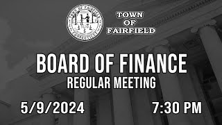 Board of Finance Regular Meeting  592024 [upl. by Season312]