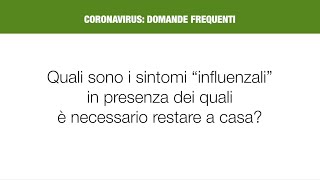 Coronavirus quali sono i sintomi quotinfluenzaliquot in presenza dei quali è necessario rimanere a casa [upl. by Lemuel]