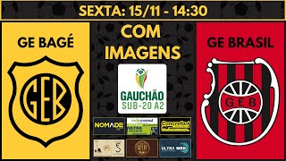 AO VIVO  GE BAGÉ X GE BRASIL  GAUCHÃO SÉRIE A2  SUB 20  COM IMAGENS [upl. by Verina]