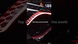 top 3 luxury cars in the world 🤑automobile shorts editautomobile shorts edit [upl. by Iraj]