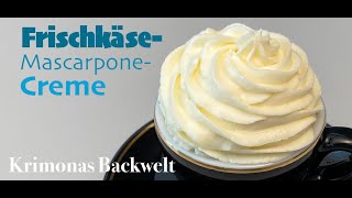 Frischkäse  Mascarpone  Creme für Torten 🧁  Cream Cheese Frosting in 3 min Recipe  Rezept [upl. by Pufahl]