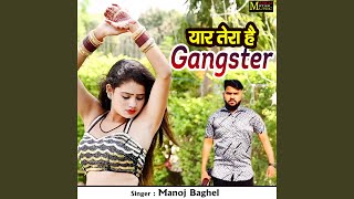 Yaar Tera Hai Gangster [upl. by Enywad]