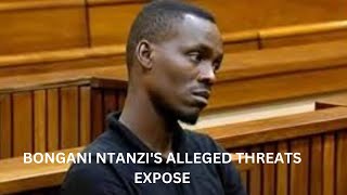 Senzo Meyiwa Trial Update Bongani Ntanzis Alleged Threats EXPOSED [upl. by Jillie]