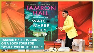 Tamron Hall’s Announces Tour Ahead of Second Book “Watch Where They Hide” [upl. by Barbara-Anne503]