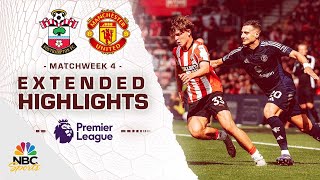 Southampton v Manchester United  PREMIER LEAGUE HIGHLIGHTS  9142024  NBC Sports [upl. by Karly]