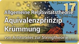 Allgemeine Relativitätstheorie • Äquivalenzprinzip • Krümmung • AzS 17  Josef M Gaßner [upl. by Center]