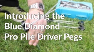 Blue Diamond Pile Driver Pro Awning and Tent Pegs [upl. by Greenberg709]