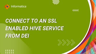 How to Connect to an SSL Enabled Hive Service from Data Engineering Integration [upl. by Damick81]