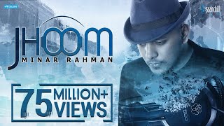 MINAR RAHMAN  JHOOM  Official Video  Bangla New Song [upl. by Adnalohs]