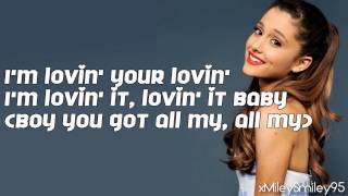 Ariana Grande  Lovin It with lyrics [upl. by Latsyrhc]