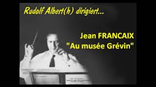 Jean Francaix quotAu musée Grévinquot [upl. by Yrffej549]